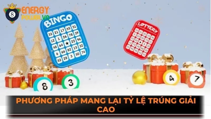 Phương pháp mang lại tỷ lệ trúng giải cao